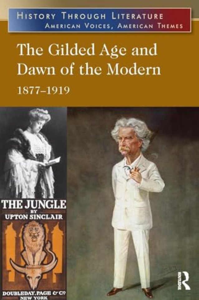 Gilded Age and Dawn of the Modern