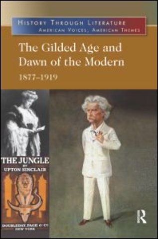 Gilded Age and Dawn of the Modern
