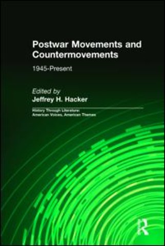 Postwar Movements and Countermovements