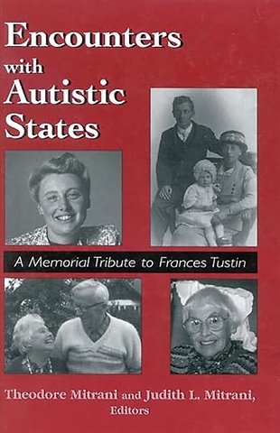 Encounters with Autistic States