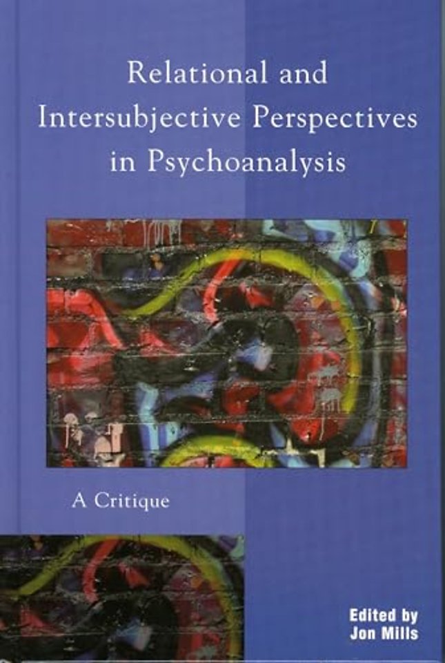 Relational and Intersubjective Perspectives in Psychoanalysis