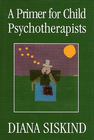 A Primer for Child Psychotherapists