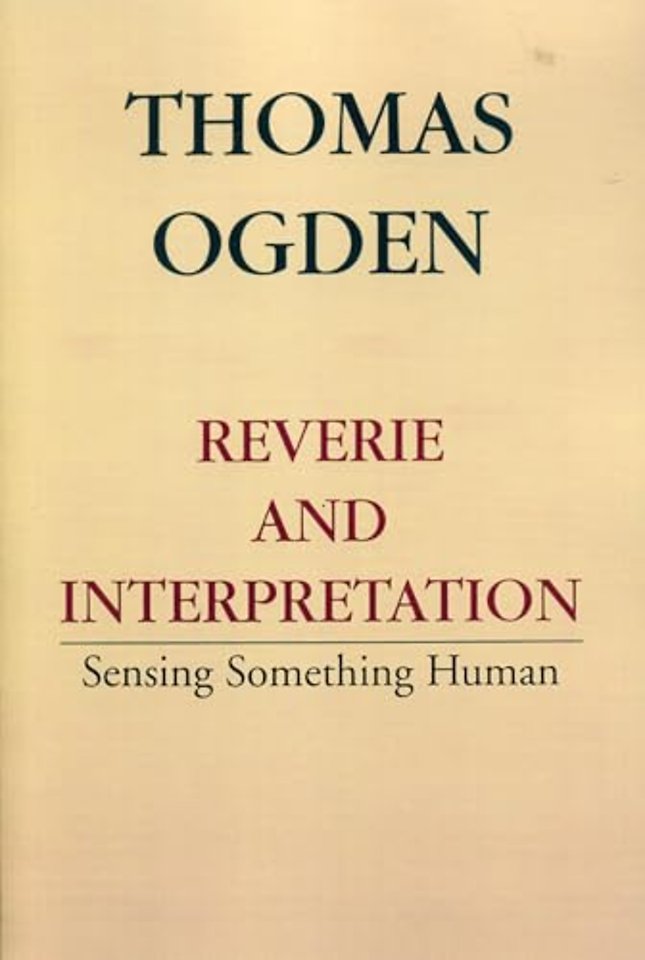 Reverie and Interpretation