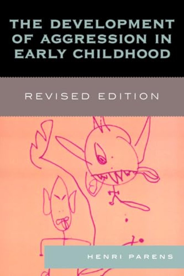The Development of Aggression in Early Childhood