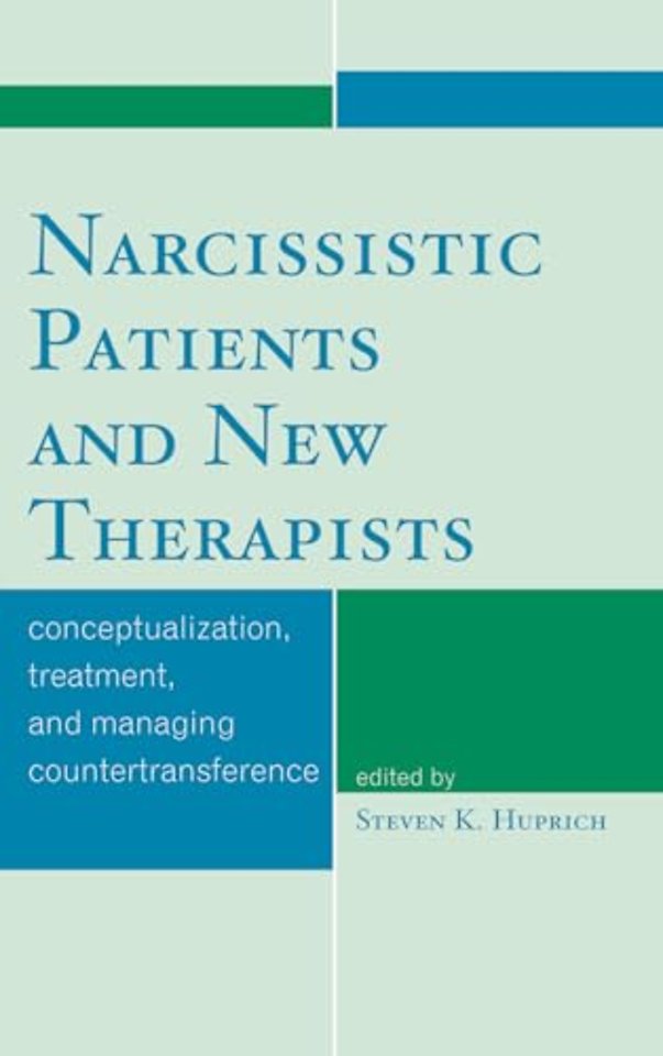 Narcissistic Patients and New Therapists