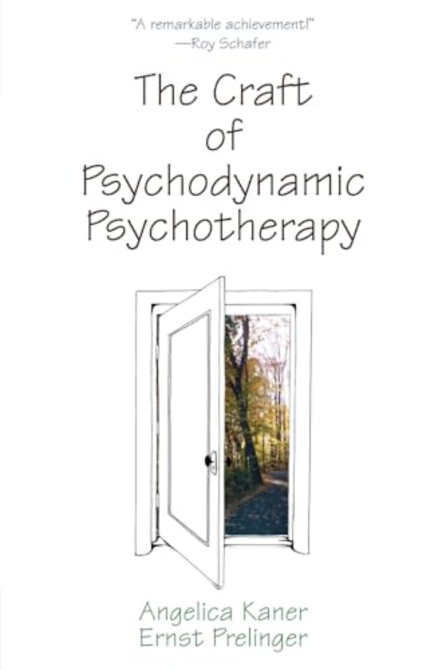 The Craft of Psychodynamic Psychotherapy