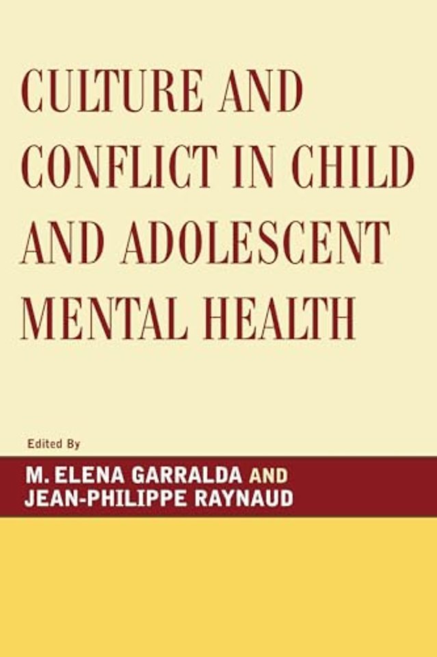 Culture and Conflict in Child and Adolescent Mental Health