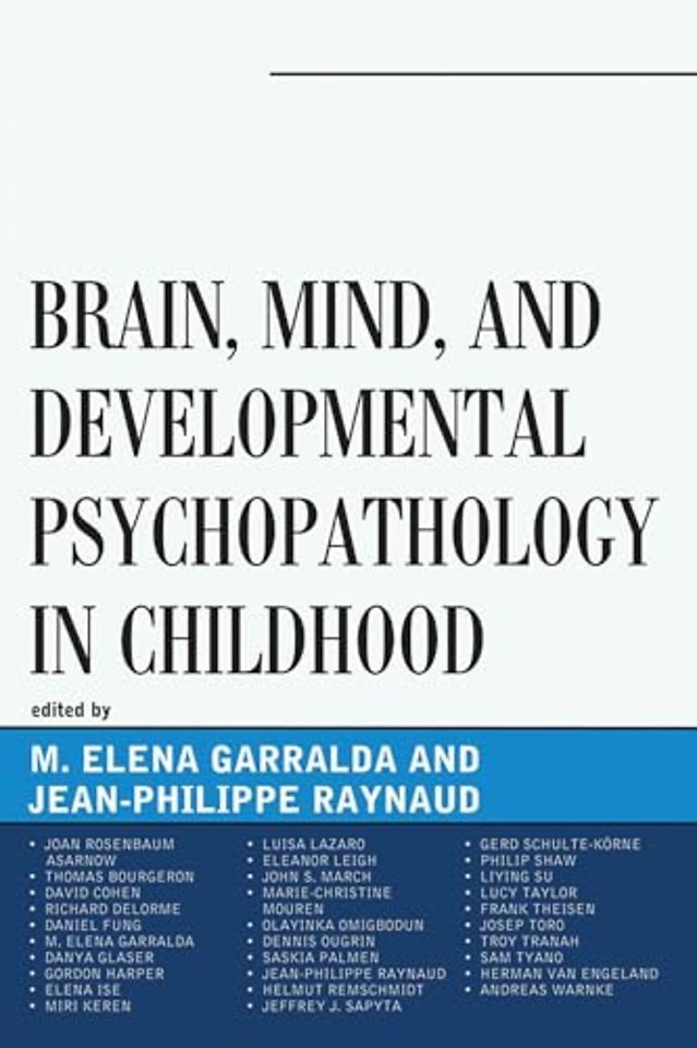 Brain, Mind, and Developmental Psychopathology in Childhood