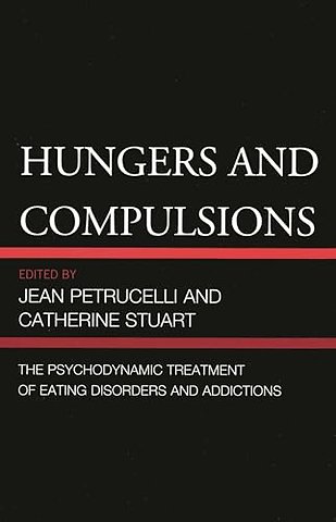 Hungers and Compulsions