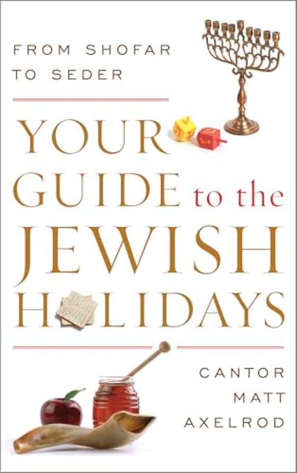 Your Guide to the Jewish Holidays
