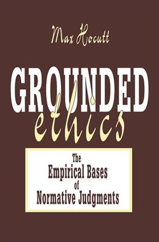 Grounded Ethics