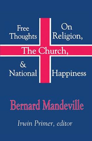 Free Thoughts on Religion, the Church, and National Happiness