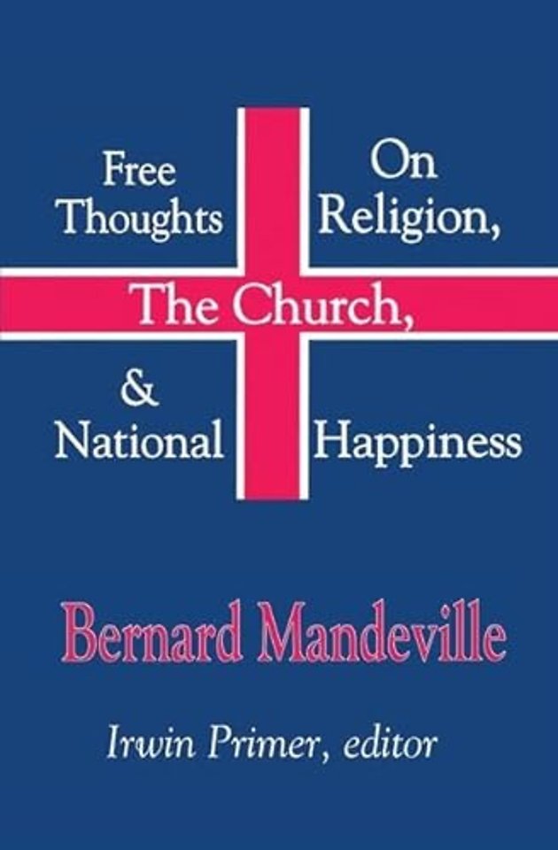 Free Thoughts on Religion, the Church, and National Happiness