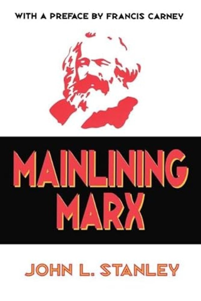 Mainlining Marx