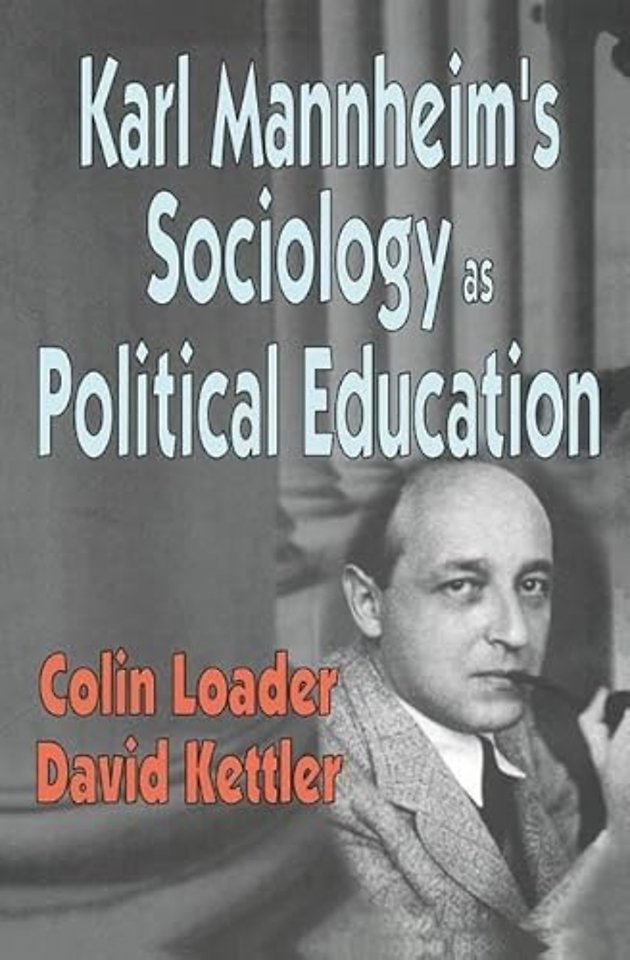 Karl Mannheim's Sociology as Political Education