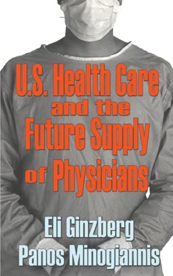 U.S. Healthcare and the Future Supply of Physicians