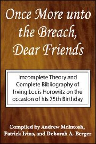 Once More Unto the Breach, Dear Friends