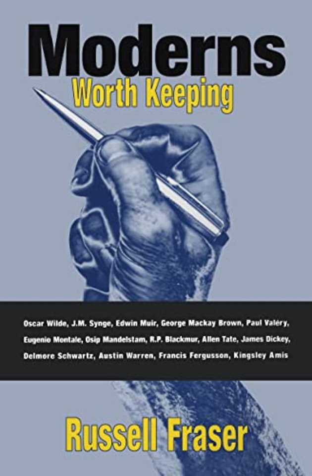 Moderns Worth Keeping