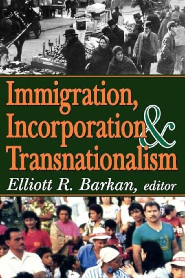 Immigration, Incorporation and Transnationalism