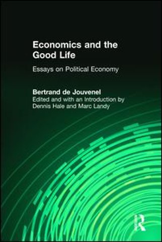 Economics and the Good Life