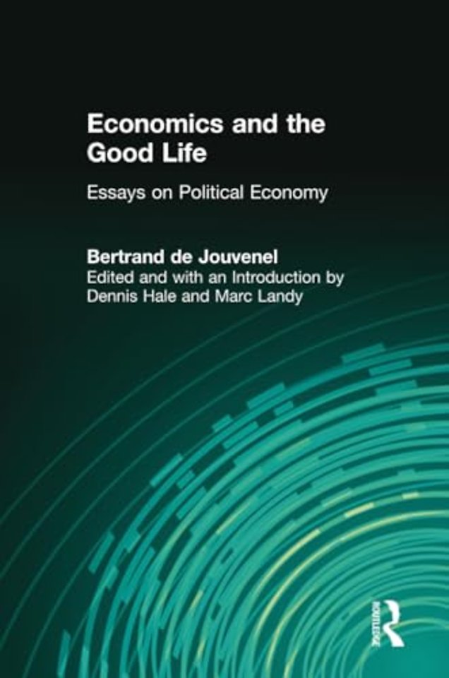 Economics and the Good Life