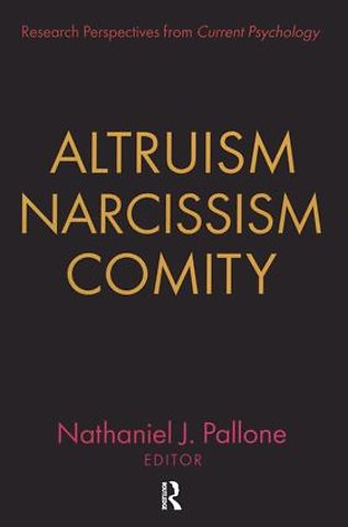 Altruism, Narcissism, Comity