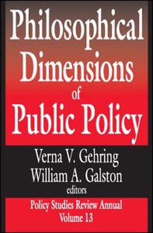 Philosophical Dimensions of Public Policy