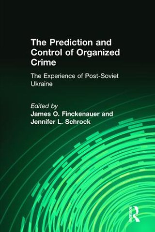Prediction and Control of Organized Crime