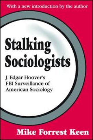 Stalking Sociologists