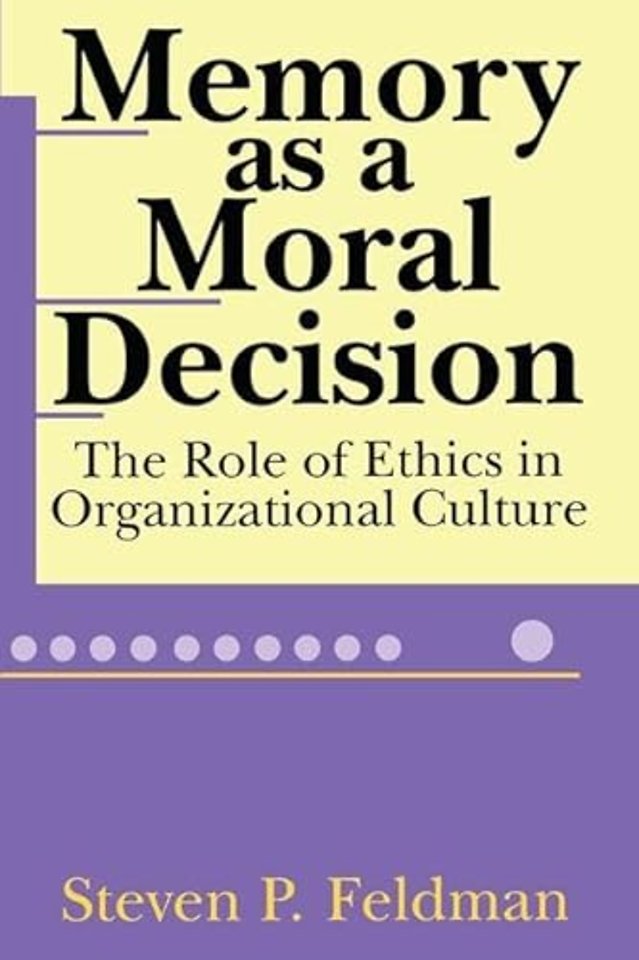 Memory as a Moral Decision