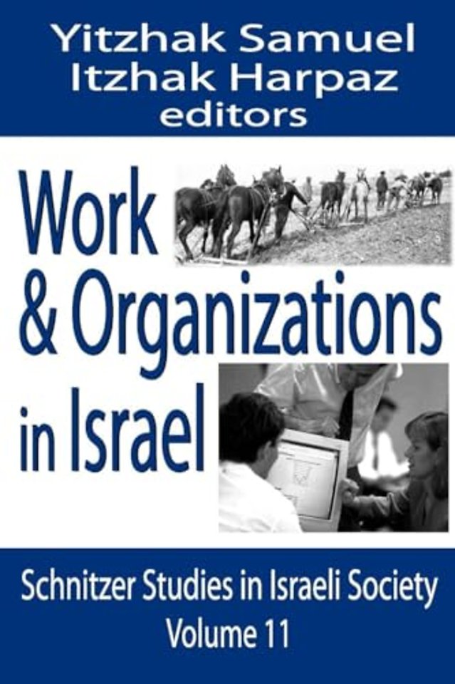 Work and Organizations in Israel