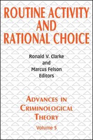 Routine Activity and Rational Choice