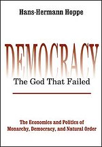 Democracy – The God That Failed