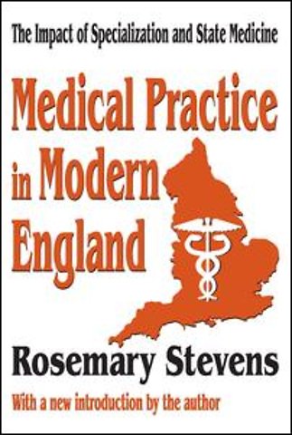 Medical Practice in Modern England
