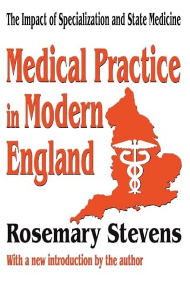 Medical Practice in Modern England