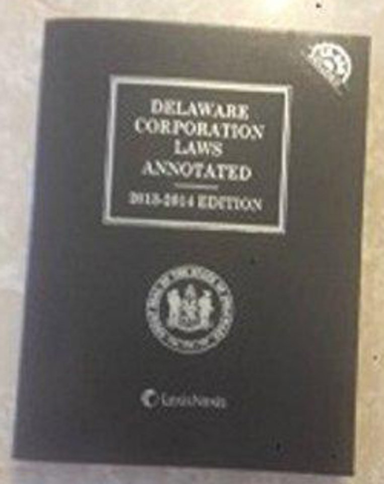 Delaware Corporation Laws Annotated with CD-ROM (2013-2014)