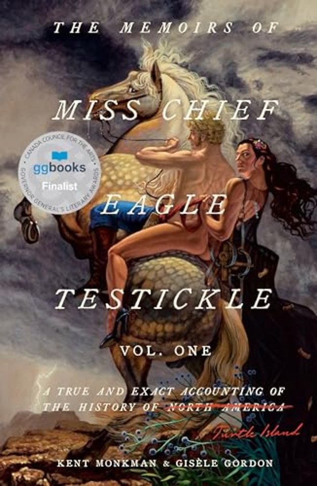 The Memoirs of Miss Chief Eagle Testickle: Vol. 1