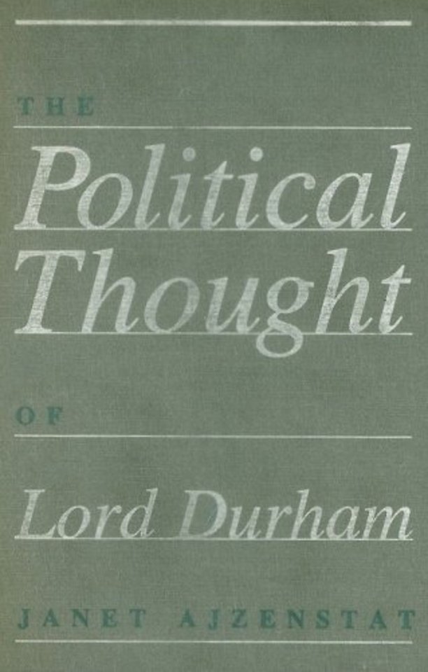 The Political Thought of Lord Durham