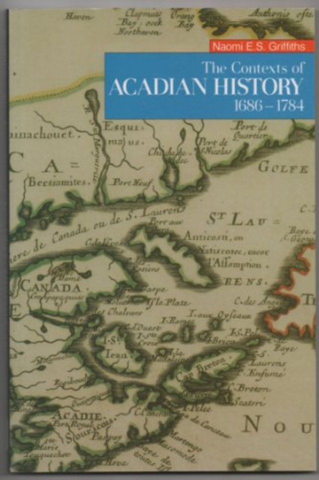 The Contexts of Acadian History, 1686–1784