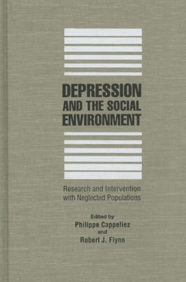 Depression and the Social Environment – Research and Intervention with Neglected Populations