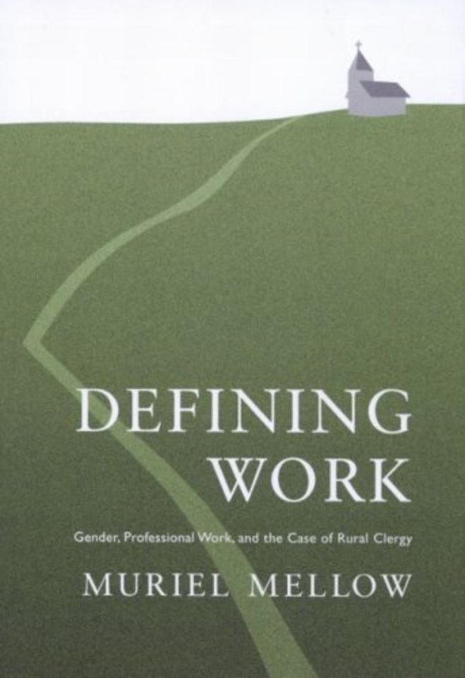 Defining Work – Gender, Professional Work, and the Case of Rural Clergy