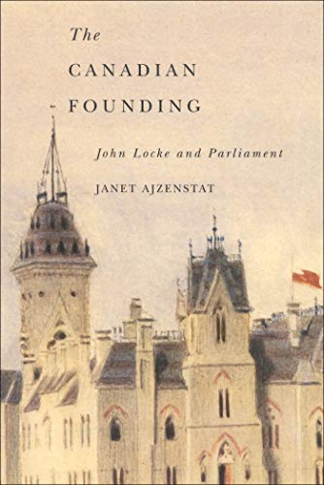 The Canadian Founding – John Locke and Parliament