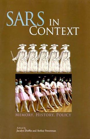 SARS in Context – Memory, History, and Policy
