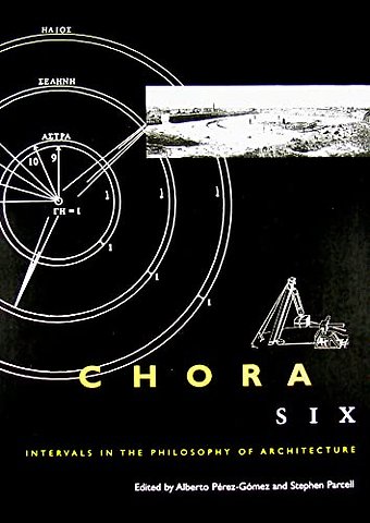Chora 6 – Intervals in the Philosophy of Architecture
