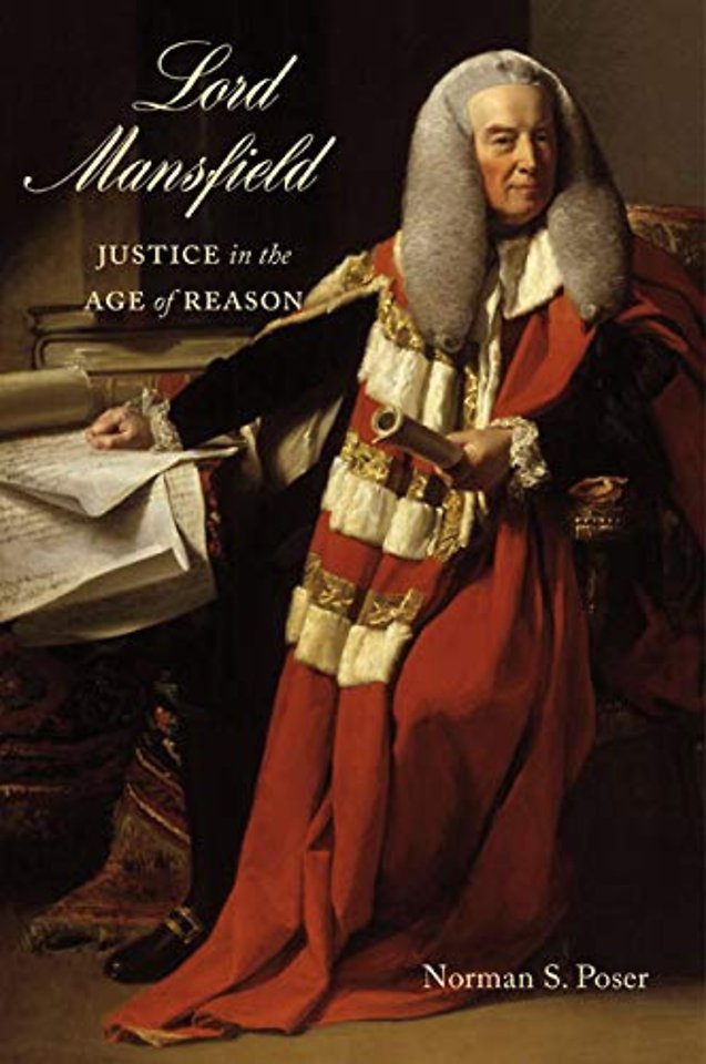 Lord Mansfield – Justice in the Age of Reason