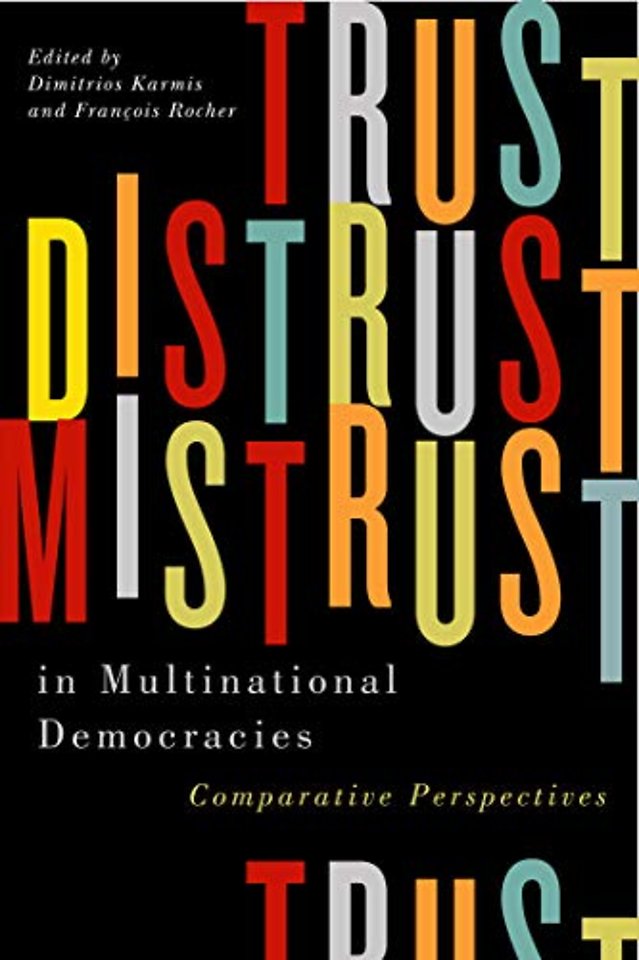 Trust, Distrust, and Mistrust in Multinational D – Comparative Perspectives