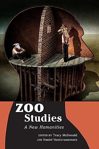 Zoo Studies – A New Humanities