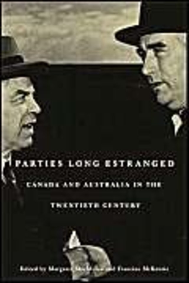 Parties Long Estranged – Canada and Australia in the Twentieth Century