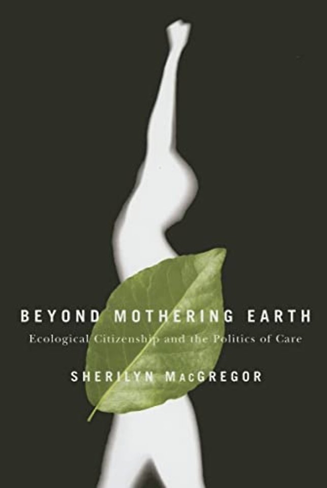 Beyond Mothering Earth