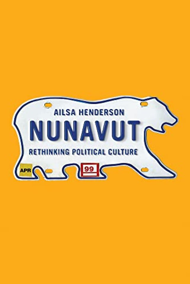 Nunavut – Rethinking Political Culture